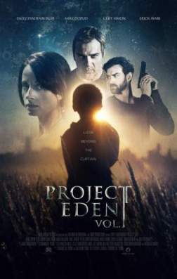 Фильм Проект Эдем, часть 1 (2017)