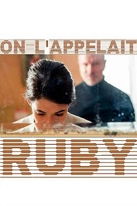 Фильм Ее звали Руби (2017)