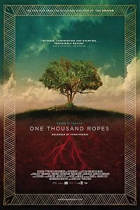 Фильм Тысяча верёвок (2016)