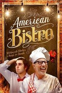 Фильм Американское бистро (2019)