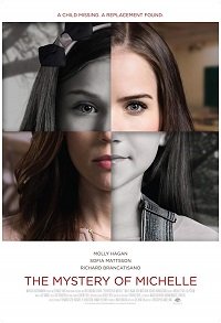 Фильм Тайна Мишель (Давно пропавшая дочь) (2018)