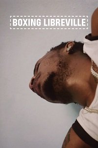 Фильм Бокс в Либервиле (2019)