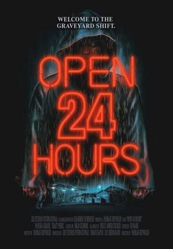 Фильм Открыто 24 часа (2018)