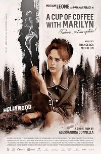 Фильм Чашка кофе с Мэрилин (2018)