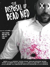 Фильм Избавиться от трупака Неда (2019)