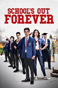 Фильм Школа навсегда  (2021)