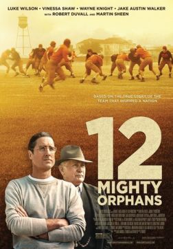 Фильм 12 могучих сирот (2021)