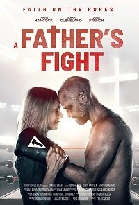 Фильм Борьба отца (2021)