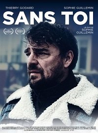 Фильм Без тебя (2021)