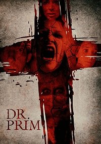 Фильм Доктор Прим (2021)