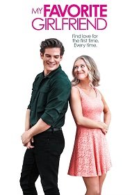 Фильм Моя любимая девушка (2022)