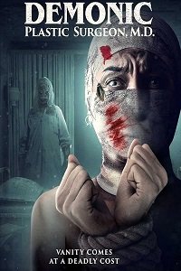 Фильм Проклятие пластического хирурга 2 (2022)