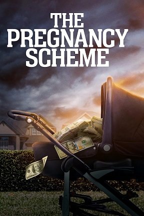 Фильм Фальшивая беременность (2023)