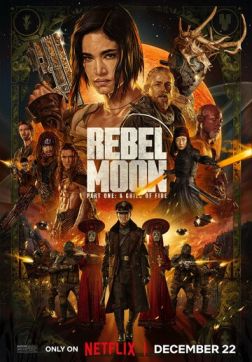 Фильм Мятежная Луна, часть 1: Дитя огня (2023)