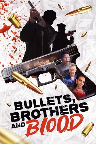 Фильм Оружие, Братья и Кровь (2024)