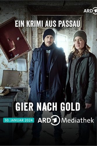 Фильм Жажда золота. Детектив из Пассау (2024)